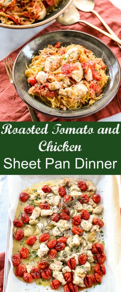 Roasted tomato and chicken sheet pan dinner over spaghetti squash is healthy, naturally gluten free and incredibly flavorful. Plus, it's so easy to prepare.